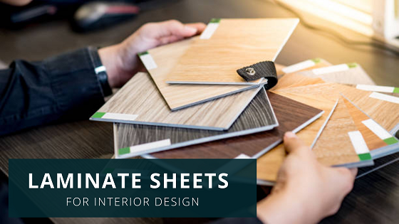 The Use of Laminate Sheets for Interior Design