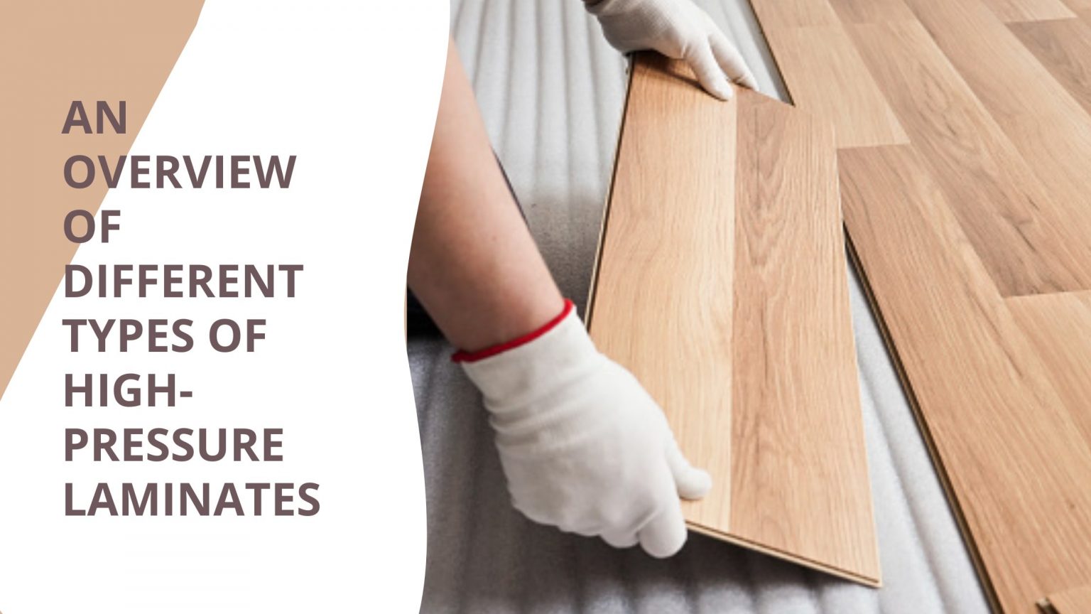 An Overview of Different Types of HighPressure Laminates