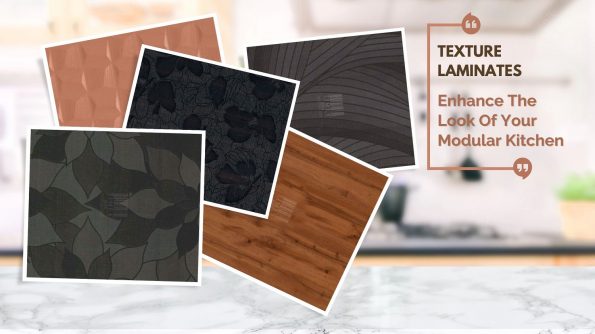 Texture Laminates - Enhance The Look Of Your Modular Kitchen