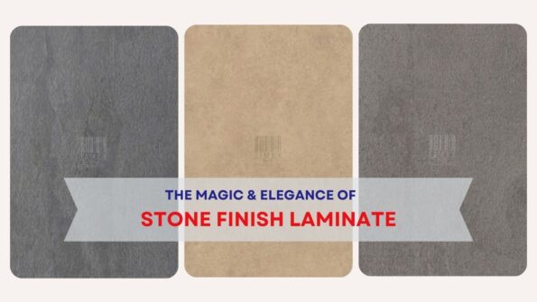 The Magic & Elegance of Stone Finish Laminate